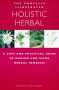 The complete Holistic Herbal
